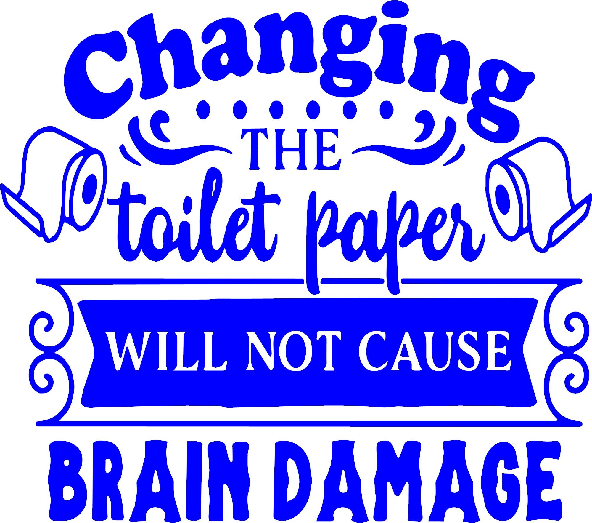 Changing Toilet Paper Roll...... Bathroom Wall Decal | Etsy
