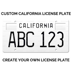 1987-1994 Custom California License Plate / Replica California License Plate / California License Plate with YOUR TEXT