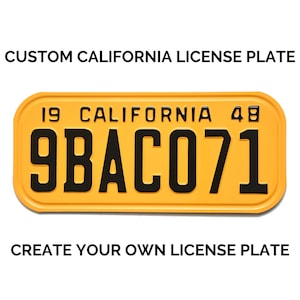 1948 California License Plate with YOUR TEXT / Replica California License Plate / Retro Vintage Custom California License Plate