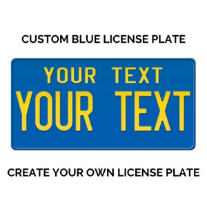 Custom Blue License Plate with YOUR TEXT in two lines / Blue License Plate / Custom Blue License Plate - Text available in 3 colors