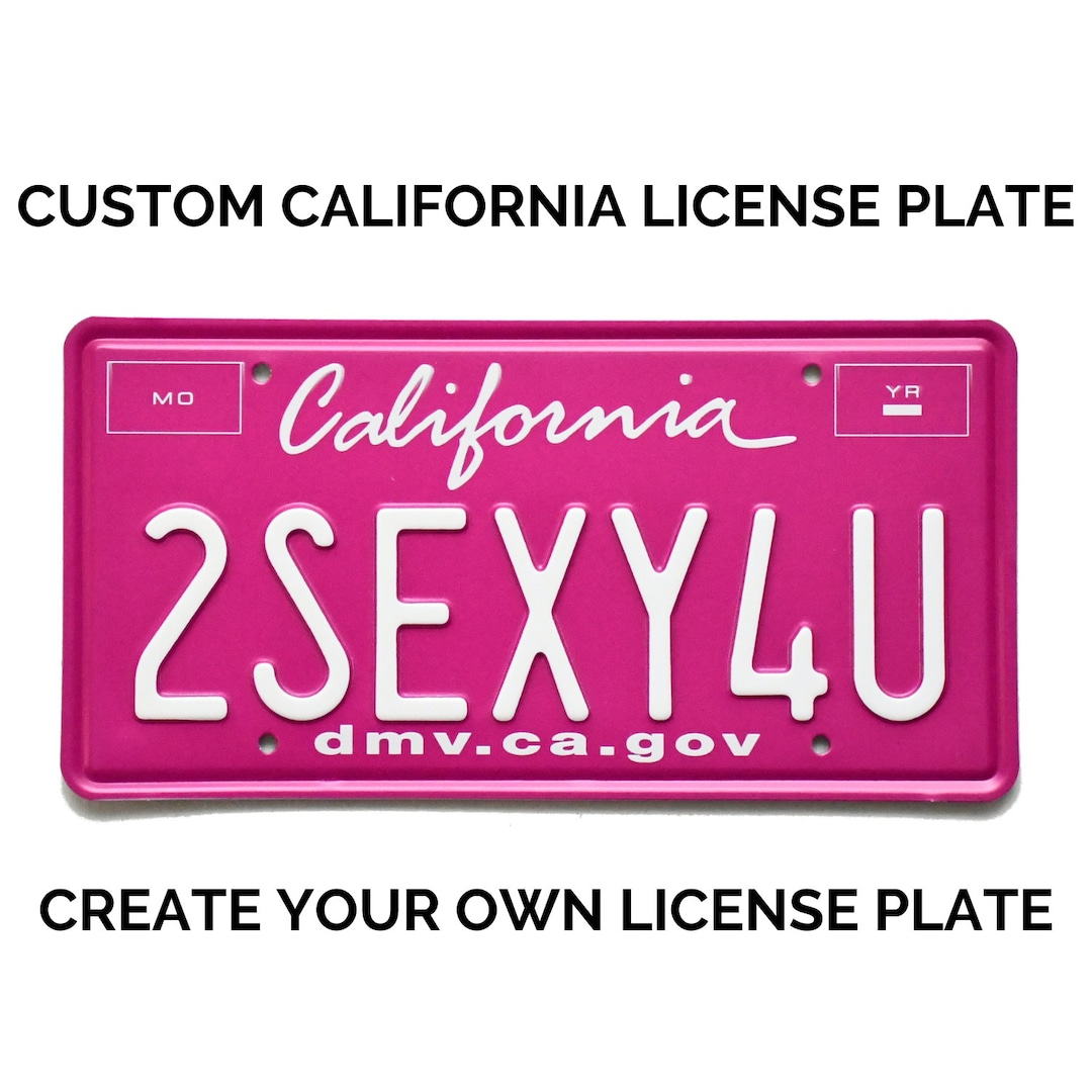 Pink Custom California License Plate / Replica California License Plate