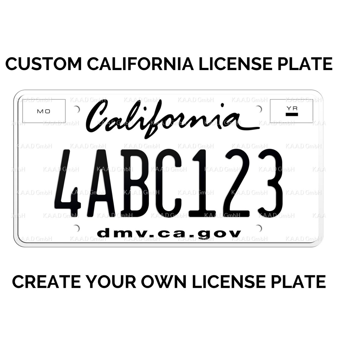 Custom California License Plate / Replica California License Plate Dmv