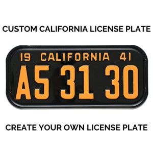 1941 California License Plate with YOUR TEXT / Replica California License Plate / Retro Vintage Custom California License Plate