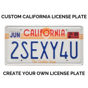 Custom California License Plate with YOUR TEXT / Replica California License Plate The Golden State / Boxes for Dates + YOM Stickers