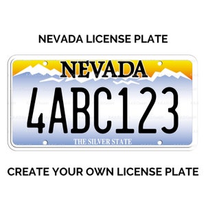 Custom Nevada License Plate / Replica Nevada License Plate / Nevada License Plate with YOUR TEXT / US Nevada State License Plate