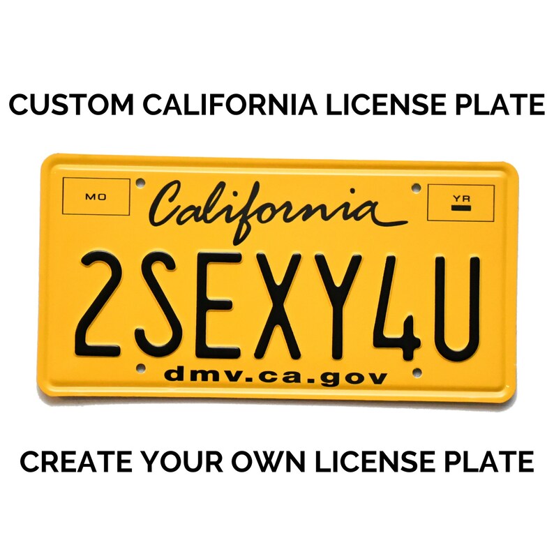 Yellow Custom California License Plate / Replica California License