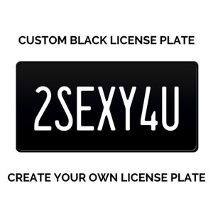 Custom Black License Plate with White Text / Custom License Plate with YOUR TEXT / Size 15 x 30 cm / 6 x 12 inches / USA Size