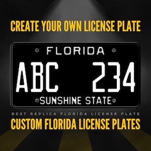 Custom Florida License Plate / Black Florida License Plate / Florida License Plate with YOUR TEXT / Personalized Florida License Plate