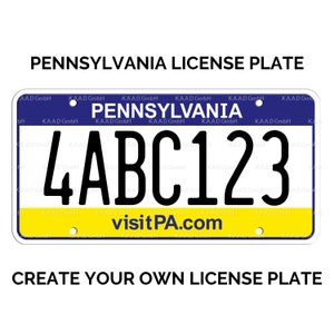 Custom Pennsylvania License Plate / Replica Pennsylvania License Plate / Pennsylvania License Plate with YOUR TEXT / US Pennsylvania State