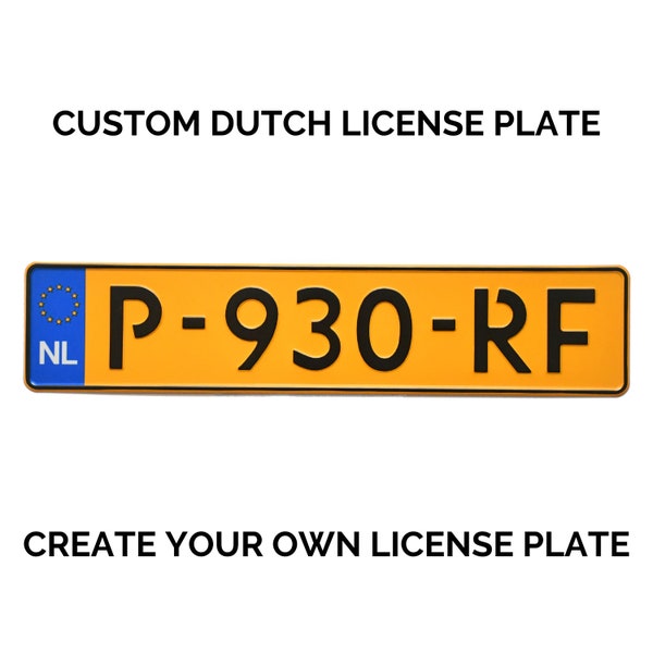 Custom Netherlands License Plate / Dutch License Plate / European NL Netherlands License Plate / Replica Netherlands NL Euro License Plate
