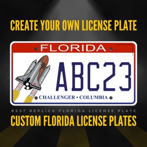 Custom Florida License Plate / Challenger Columbia Florida License Plate with YOUR TEXT / Personalized Florida License Plate / P15