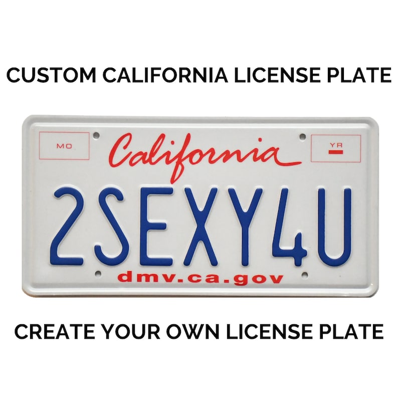 Custom California License Plate / Replica California License Plate dmv.ca.gov / California License Plate with YOUR TEXT image 1