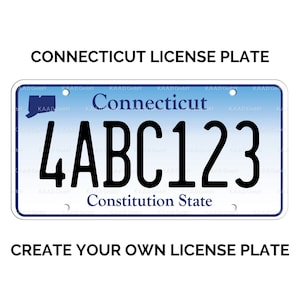 Custom Connecticut License Plate / Replica Connecticut License Plate / Connecticut License Plate with YOUR TEXT / US Connecticut State