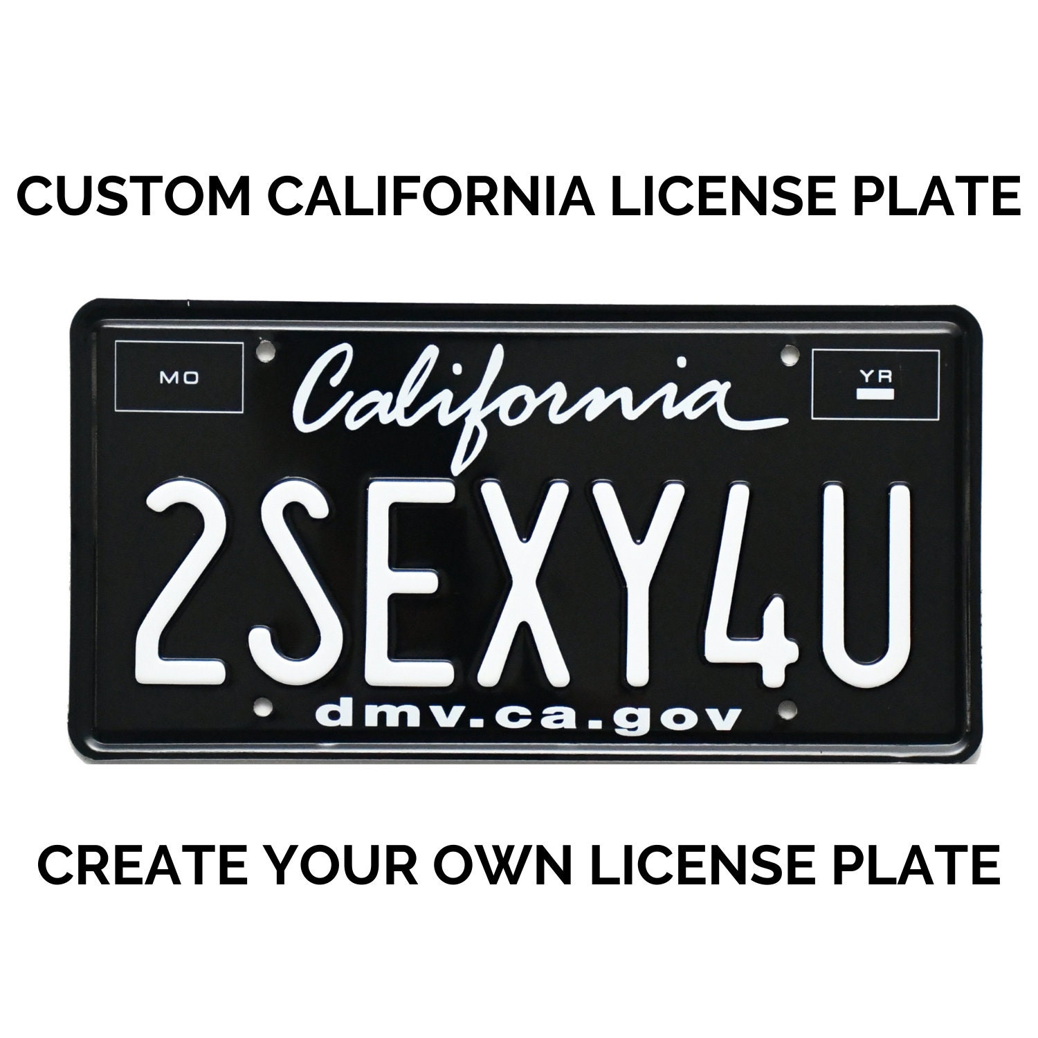 Custom California License Plate / Replica California License Plate -  dmv.ca.gov / California License Plate with YOUR TEXT