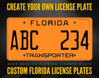 Custom Florida License Plate / Transporter Florida License Plate / Florida License Plate with YOUR TEXT / Personalized Florida License Plate