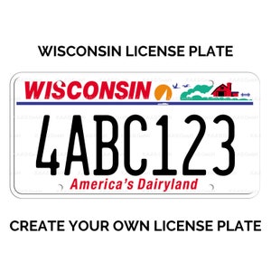 Custom Wisconsin License Plate / Replica Wisconsin License Plate / Wisconsin License Plate with YOUR TEXT / US Wisconsin State License Plate