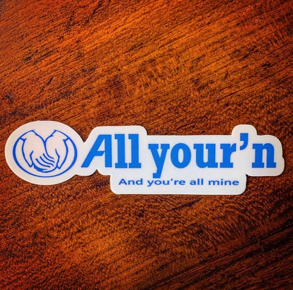 Tyler Childers All Your N Decal Etsy Picked this up whilst watching footage of tyler childers live from lollapalooza. tyler childers all your n decal