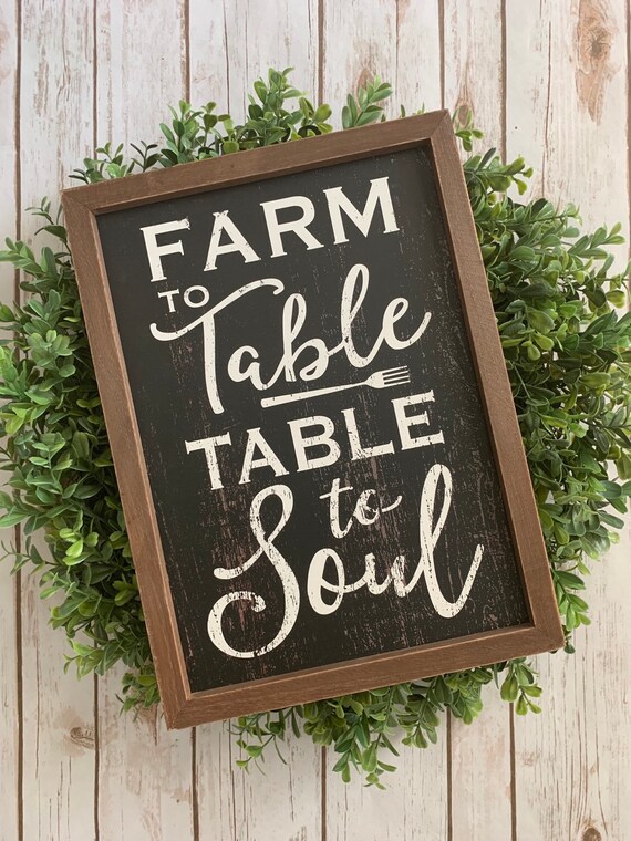 Farm To Table Sign Rustic Wall Decor Table To Soul Sign Etsy