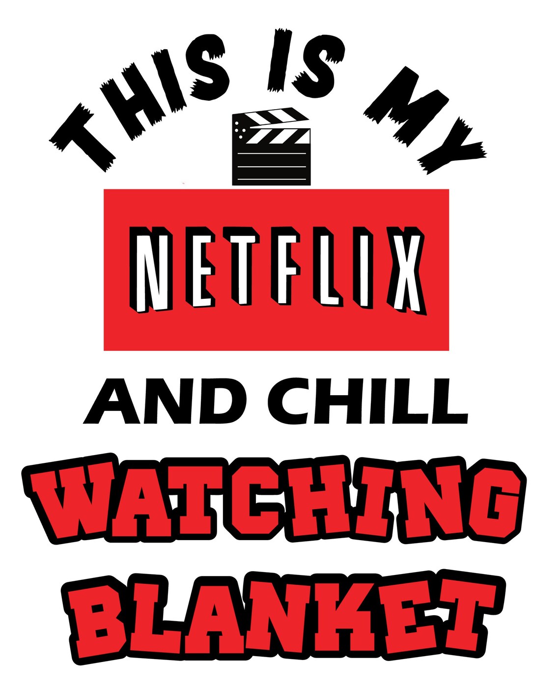 This Is My Netflix and Chill Blanket SVG PNG JPG Sublimation Etsy
