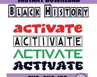 Black History Activate Vector – SVG, PNG, JPG (Digital Download)