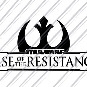 Rise of the Resistance SVG file for Cricut