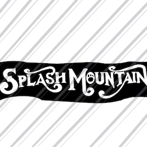 May include: Black and white sign with the text "Splash Mountain" in a stylised font.
