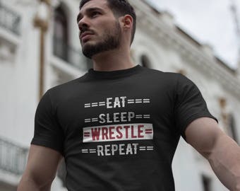 Wrestling Coach Gift | Shirt for Wrestlers | Wrestling Dad Shirt | Wrestling Team Gift | Eat Sleep Wrestle Repeat | Wrestle Mom Shirt