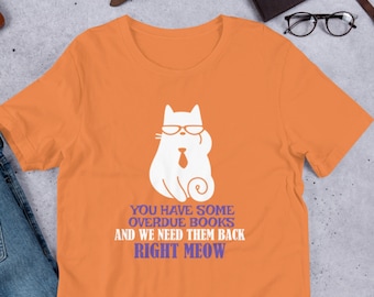 Funny Librarian Cat Pun Shirt: Overdue Books Right Meow