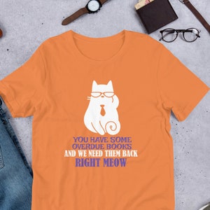 Funny Librarian Shirt with Cat Pun | Punny Gift Idea for Librarians | Library Worker Shirts | Corny Dad Joke Shirt for Librarian