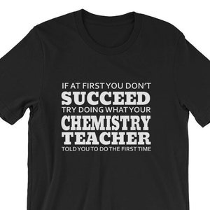 Funny Chemistry Teacher Lesson Short-Sleeve Unisex T-Shirt, Chemistry Teacher Gift