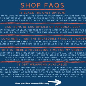 May include: A blue and white graphic with the text "SHOP FAQS" in large white letters. The graphic answers frequently asked questions about a shop, including information about color options, customization, processing time, and gift wrapping.