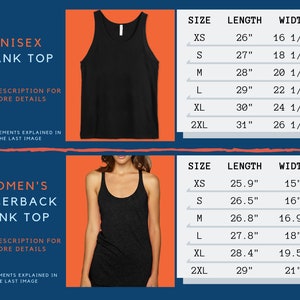 May include: Size chart for a unisex tank top and a women's racerback tank top. The chart shows the size, length, and width of each tank top in inches.