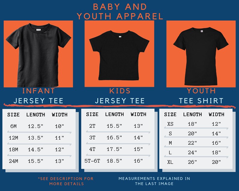 May include: Size chart for baby and youth apparel. The chart shows the size, length, and width of infant jersey tees, kids jersey tees, and youth tee shirts. The measurements are in inches.