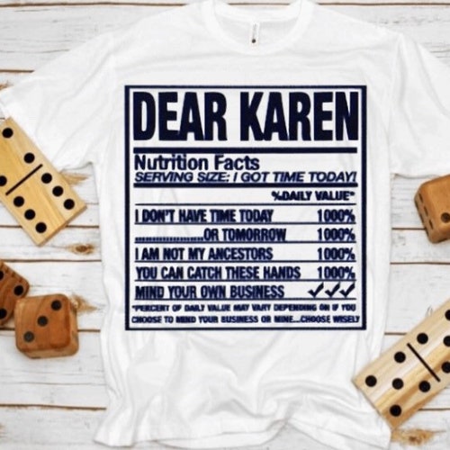 Dear Karen Unisex T-shirt
