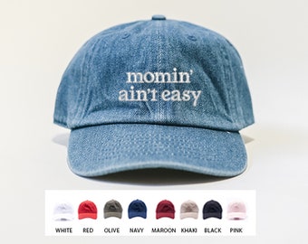 Mothers Day Gift Hat / Mom Aint Easy Dad Hat / Mothers Day Gift From Daughter / Personalized Gift / First Mothers Day Gift / FREE SHIPPING