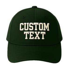 Custom Embroidered Hunter Green Hat, Custom Text Hat, Custom Logo Hats, Personalized Embroidered Cap, Monogrammed Hat, Custom Embroidery Hat
