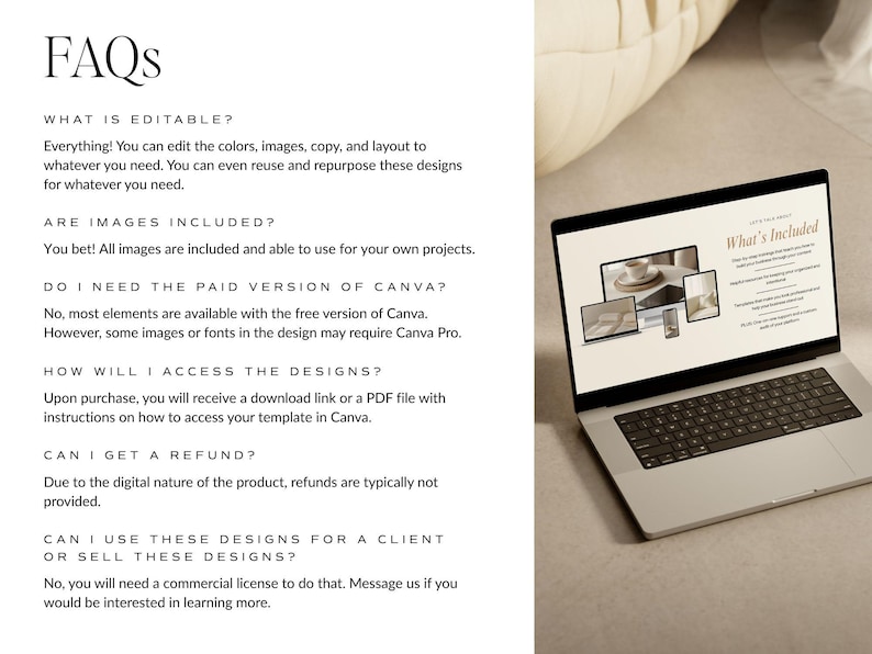 May include: A laptop showing a webpage titled "What's Included" with design template images. The laptop sits on a light surface, with "FAQs" and answers to common questions on the left. The screen displays a design template.