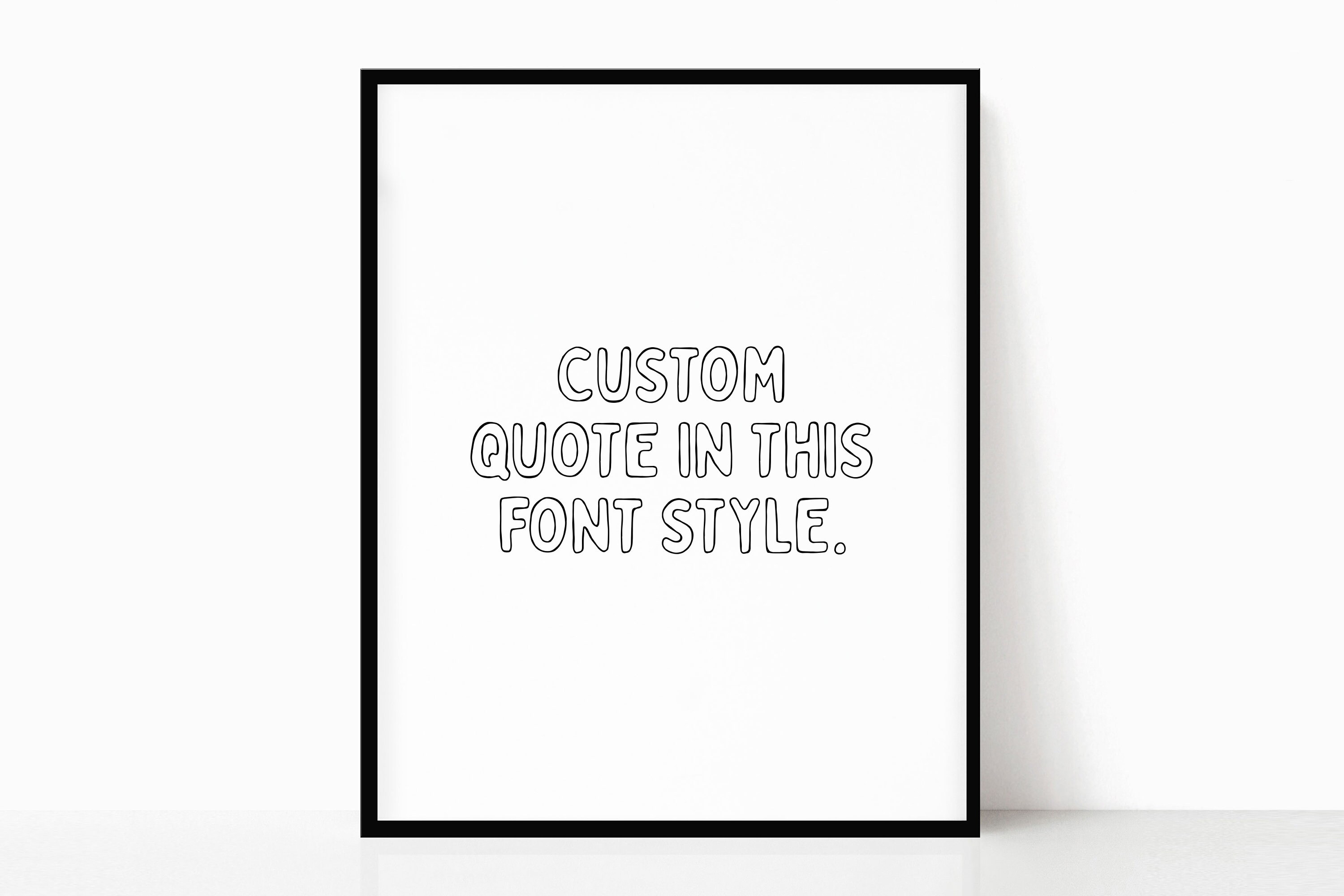 CUSTOM Quote Printable Outline Black and White Instant | Etsy