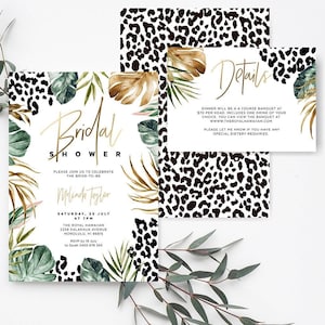 May include: Bridal shower invitation with a tropical theme. The invitation features a white background with green and gold tropical leaves, black and white leopard print, and gold calligraphy text. The text reads "Bridal Shower" and "Please join us to celebrate the bride-to-be Melinda Taylor" with the date, time, and location of the event. The invitation also includes details about the dinner and RSVP information.