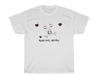 May include: White t-shirt featuring a line drawing of two faces kissing, with purple lips and a small heart. The shirt has the text "Make love, Not War" in black. Small heart graphics with the word "love" are also present.