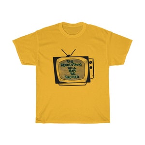 The Revolution Will Not Be Televised