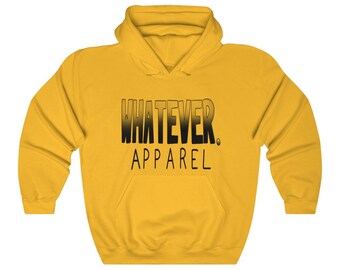 May include: A golden yellow hoodie with a front pocket and a hood. The hoodie features the text "WHATEVER. APPAREL" in a black gradient font across the chest. The sweatshirt is made of a soft material.