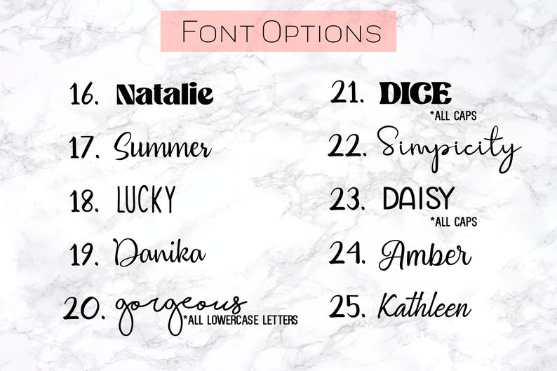 May include: A list of 10 different font styles, numbered 16 through 25, with the names "Natalie", "Summer", "LUCKY", "Danika", "gorgeous", "DICE", "Simpicity", "DAISY", "Amber", and "Kathleen".