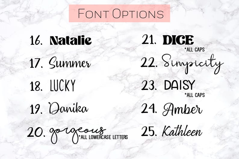 May include: Image showcasing font options for design projects. The text "FONT OPTIONS" is at the top. Various font styles are displayed, including "Natalie," "Summer," "LUCKY," "Danika," "gorgeous," "DICE," "Simplicity," "DAISY," "Amber," and "Kathleen."
