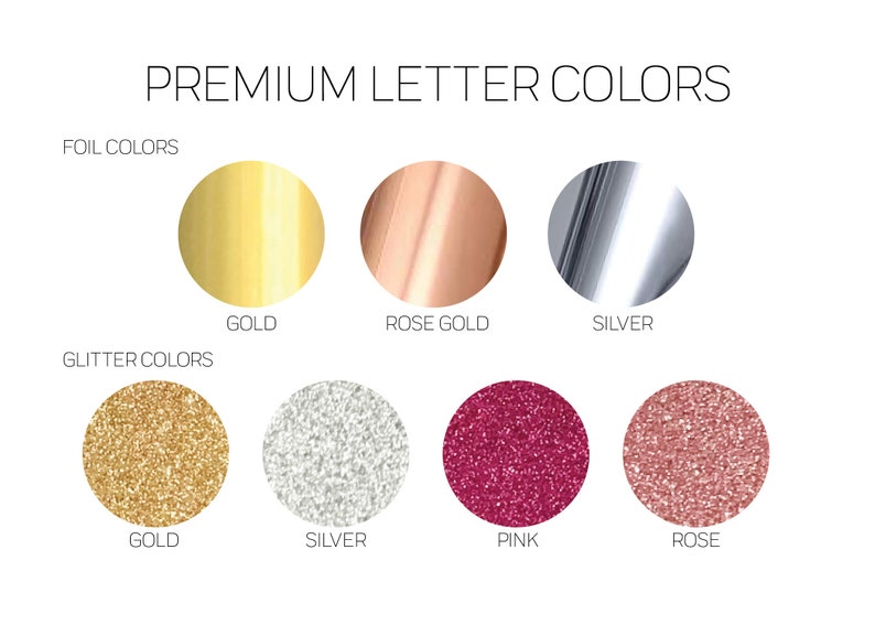 May include: A chart displaying various foil and glitter colours for lettering. The foil colours are gold, rose gold, and silver. The glitter colours are gold, silver, pink, and rose.