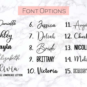 May include: A list of 15 font options for names, including Danielle, Ashley, Kayla, Elizabeth, Olivia, Jessica, Deliah, Bride, Brittany, Victoria, Angelina, Charlotte, Nicole, Melissa, and Kristen. The text *ALL LOWERCASE LETTERS* is at the bottom of the image.