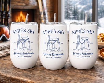 Bachelorette Wine Tumbler - Apres Ski - Girls Trip