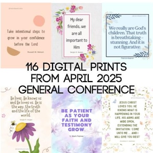 April 2025 Complete General Conference Quotes (116 Quotes Total)