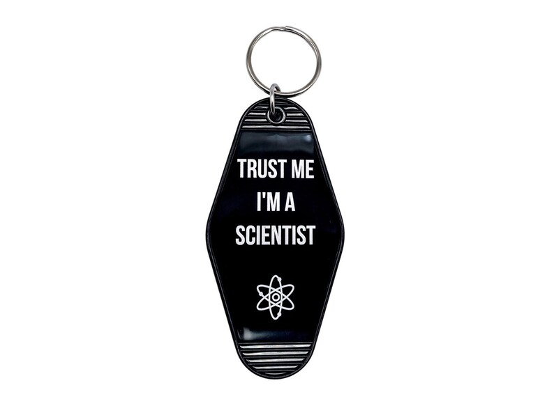 Trust Me I'm a Scientist Motel Keychain Science Key image 1