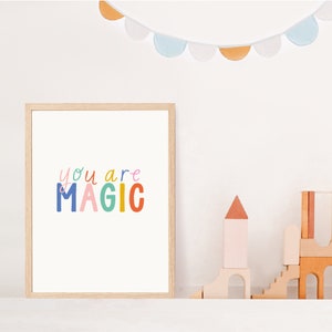 You Are Magic Childrens Wall Art Nursery décor Babys room print Kids room decor Print for Children New Baby Gift image 2